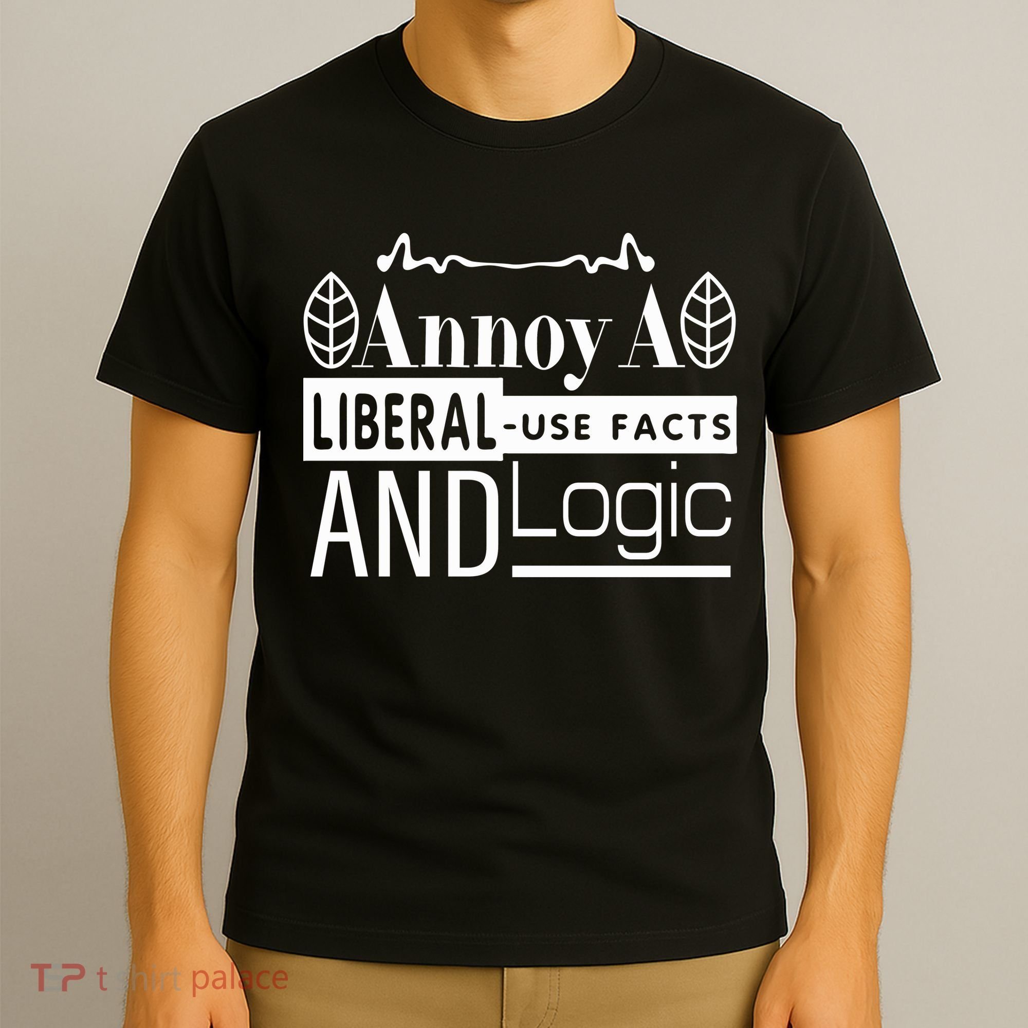 Funny Conservative MAGA Republican Anti Liberal T-Shirt