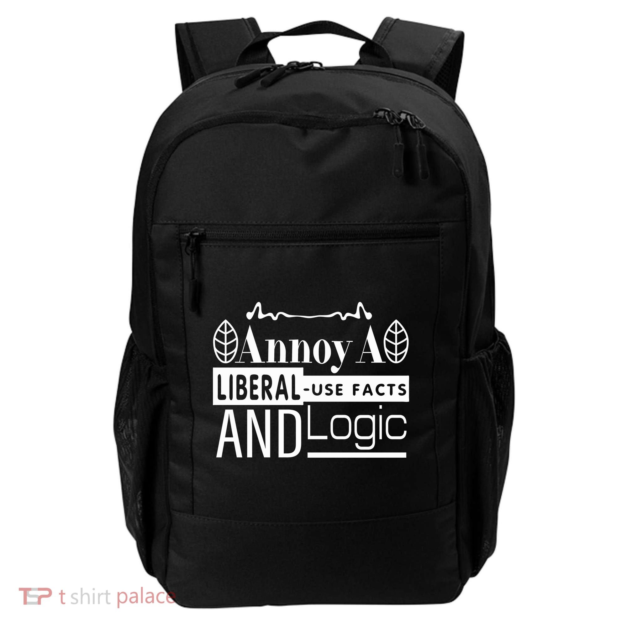 Funny Conservative MAGA Republican Anti Liberal Backpack