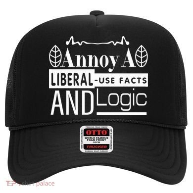 Funny Conservative MAGA Republican Anti Liberal Hat