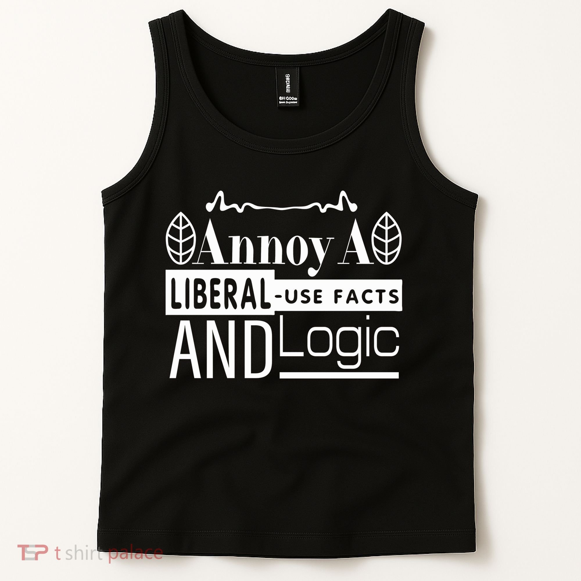 Funny Conservative MAGA Republican Anti Liberal Tank Top
