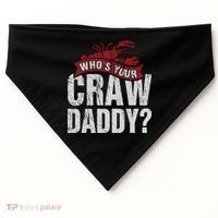 Funny Crawfish Meaningful Gift Cajun Lover Gift Who's Your Crawdaddy Great Gift USA-Made Doggie Bandana thumb 0