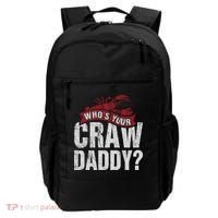 Funny Crawfish Meaningful Gift Cajun Lover Gift Who's Your Crawdaddy Great Gift Backpack thumb 0