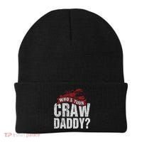 Funny Crawfish Meaningful Gift Cajun Lover Gift Who's Your Crawdaddy Great Gift Beanie thumb 0