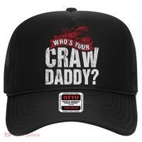 Funny Crawfish Meaningful Gift Cajun Lover Gift Who's Your Crawdaddy Great Gift Hat thumb 0