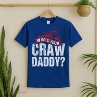Funny Crawfish Meaningful Gift Cajun Lover Gift Who's Your Crawdaddy Great Gift T-Shirt thumb 2