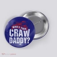 Funny Crawfish Meaningful Gift Cajun Lover Gift Who's Your Crawdaddy Great Gift Button thumb 0