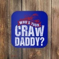 Funny Crawfish Meaningful Gift Cajun Lover Gift Who's Your Crawdaddy Great Gift Coaster thumb 0