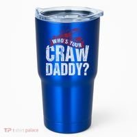 Funny Crawfish Meaningful Gift Cajun Lover Gift Who's Your Crawdaddy Great Gift Tumbler thumb 0