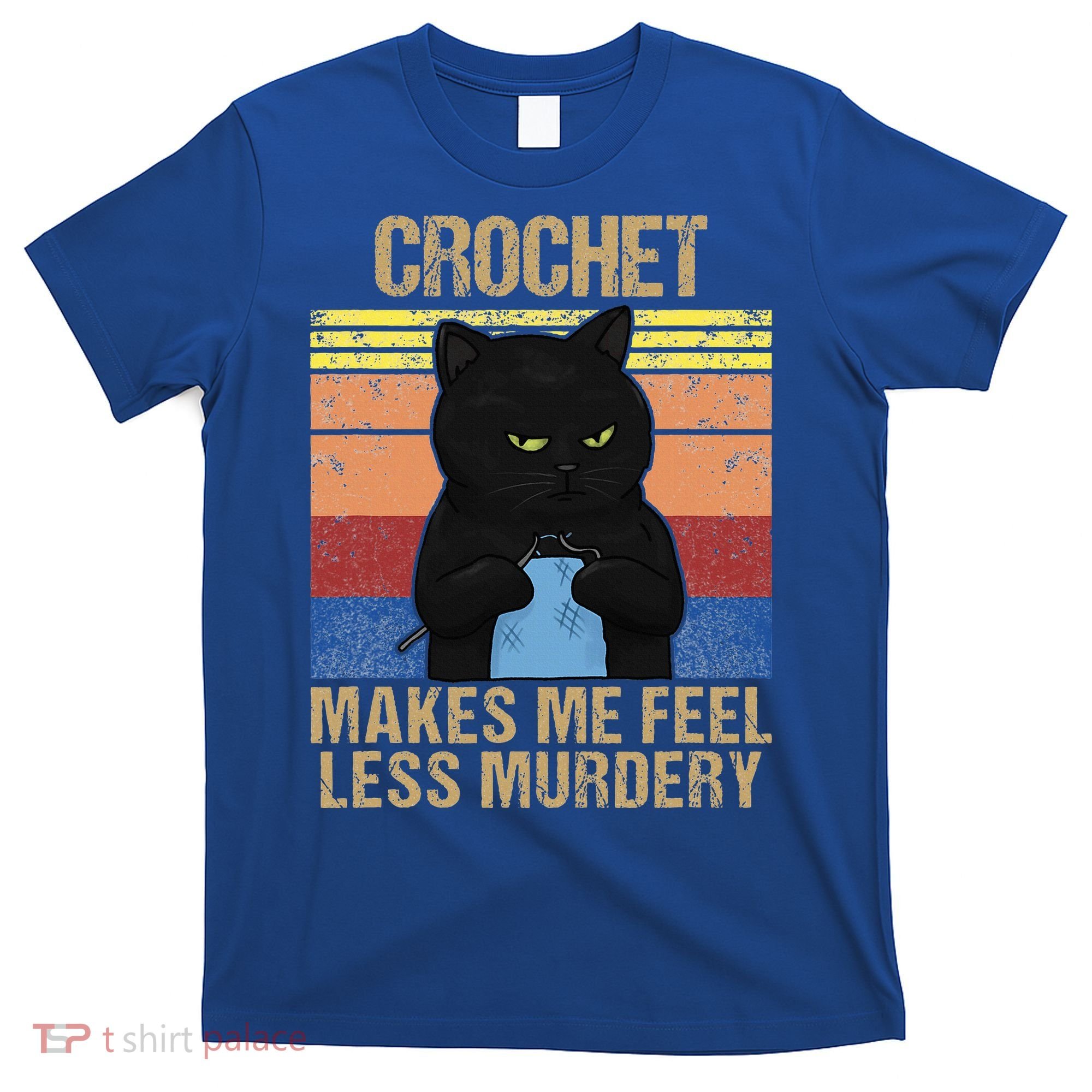 Funny Crochet Mom Makes Me Feel Less Murdery Vintage T-Shirt