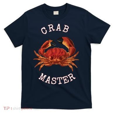 FUN CRAB MASTER I LOVE CRABBING & FISHING SEAFOOD HUNTER T-Shirt
