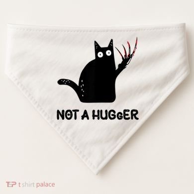 Funny Cat Not A Hugger Sarcastic Cat Saying USA-Made Doggie Bandana