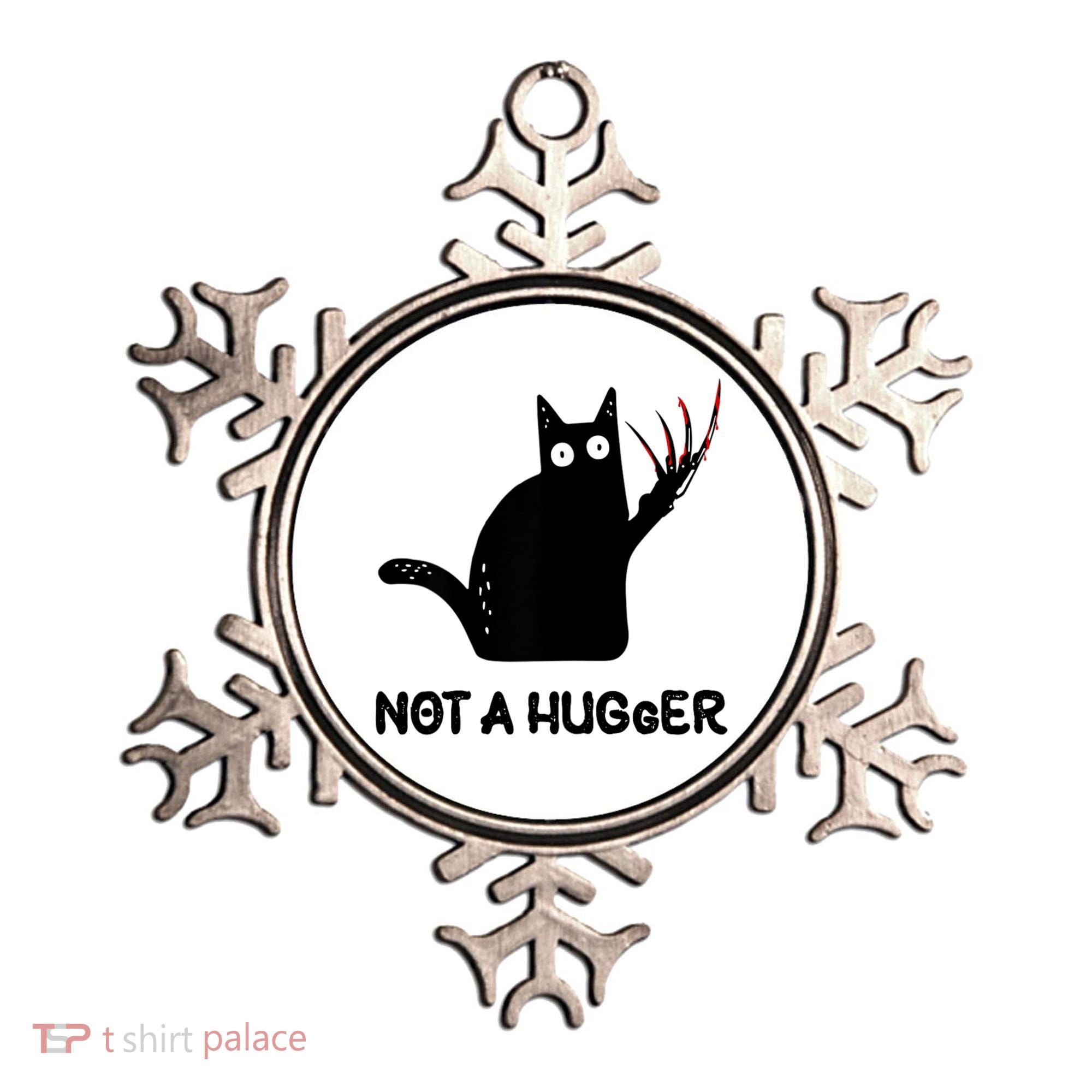 Funny Cat Not A Hugger Sarcastic Cat Saying Ornament