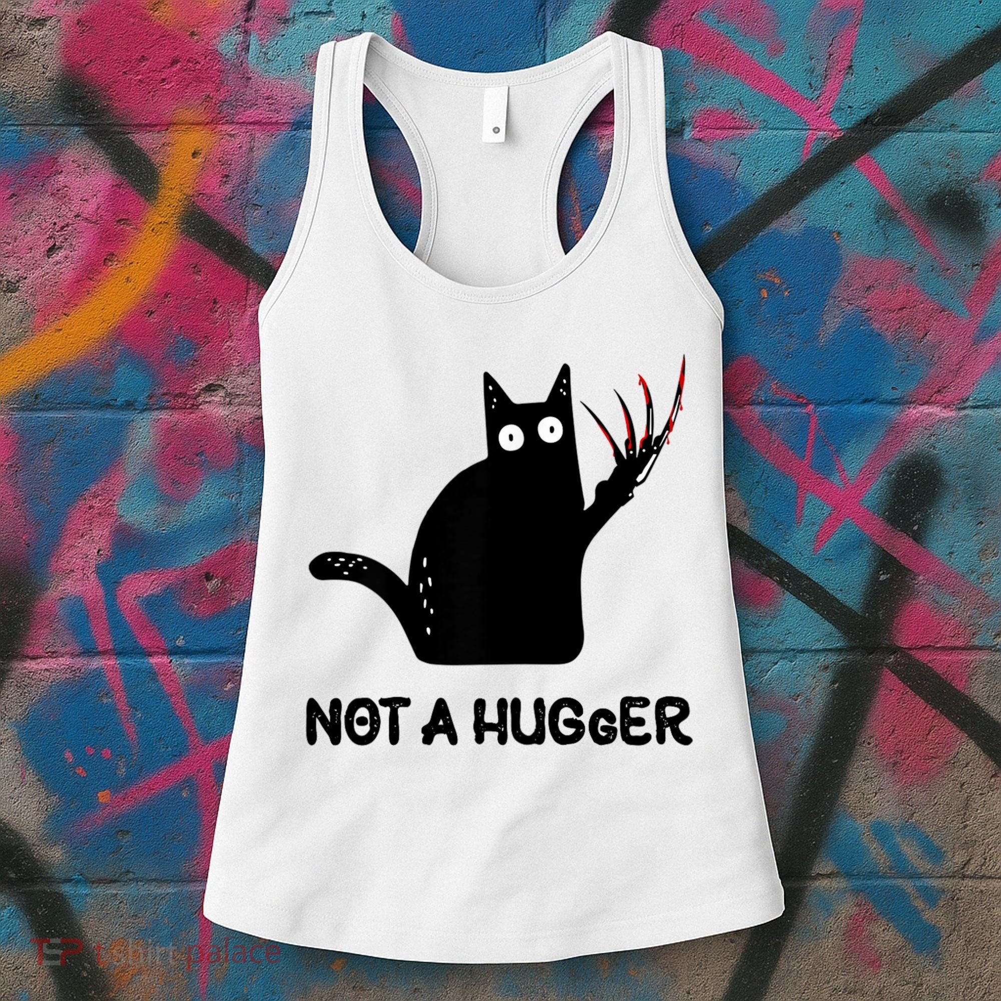 Funny Cat Not A Hugger Sarcastic Cat Saying Women's Tank Top