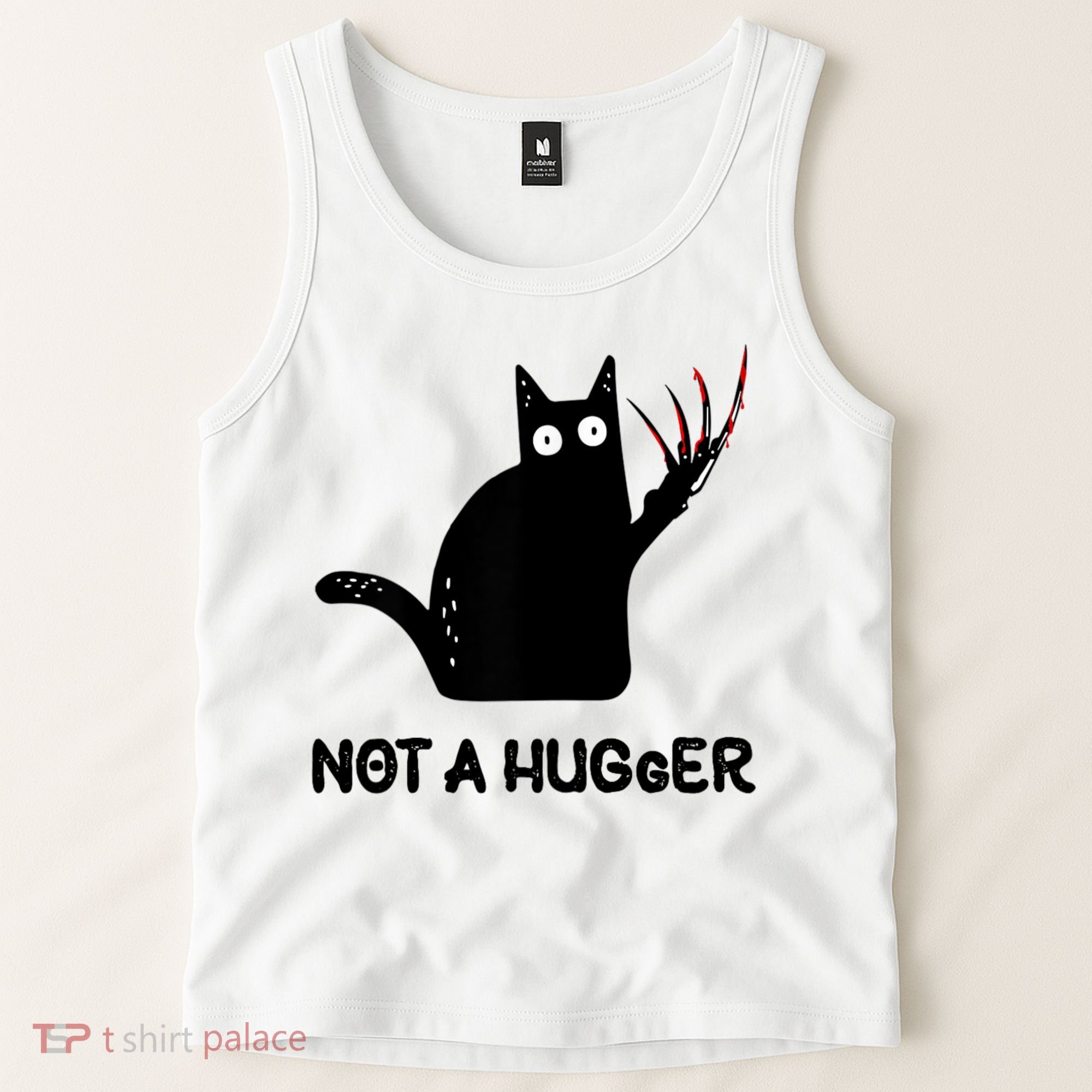 Funny Cat Not A Hugger Sarcastic Cat Saying Tank Top