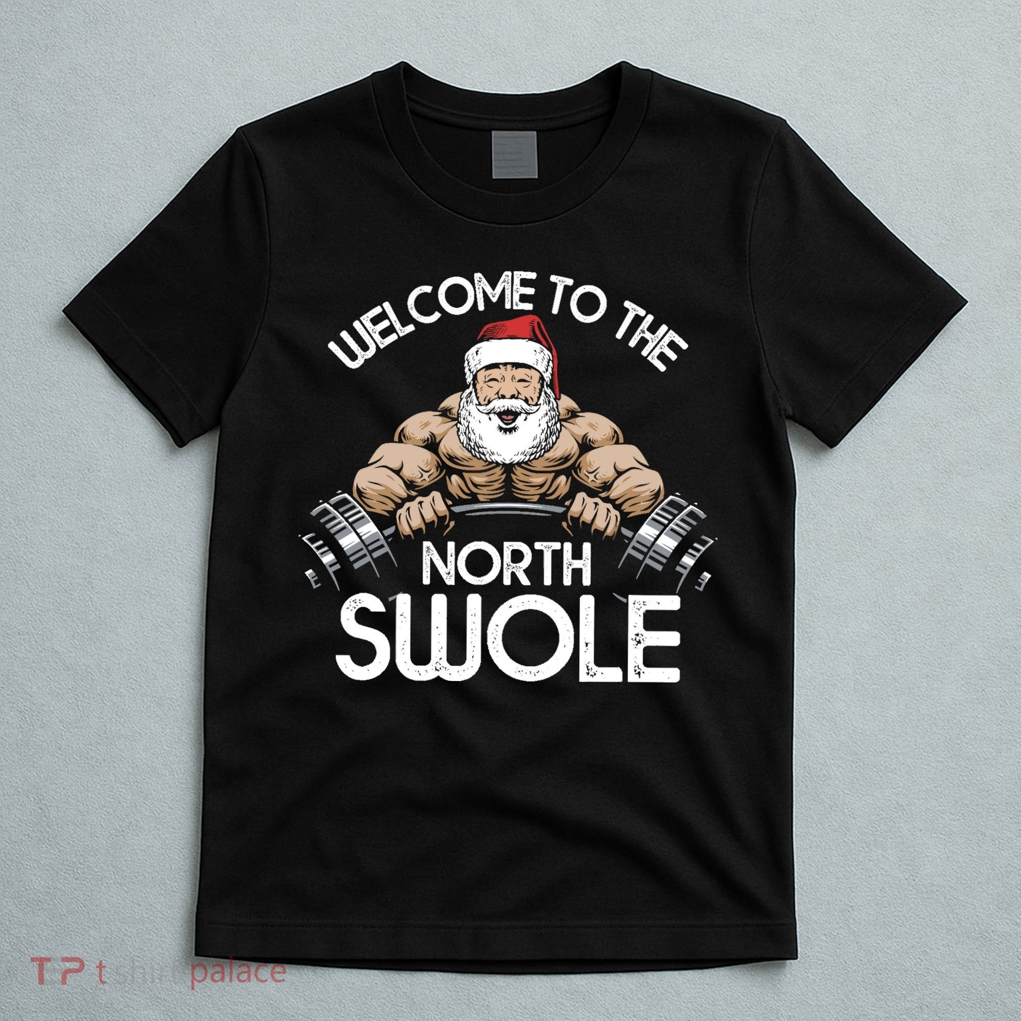 Funny Christmas North Swole Santa Claus Exercise Gym T-Shirt