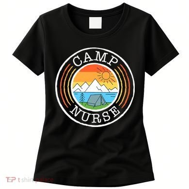 Funny Camp Nurses For Summer Camp Nurse Nursing Women's T-Shirt