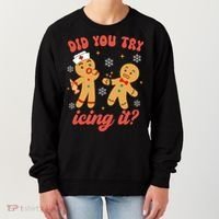 Funny Christmas Nurse Gingerbread Man Did You Try Icing It Women's Sweatshirt thumb 0