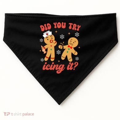 Funny Christmas Nurse Gingerbread Man Did You Try Icing It USA-Made Doggie Bandana