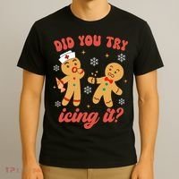 Funny Christmas Nurse Gingerbread Man Did You Try Icing It T-Shirt thumb 3