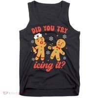 Funny Christmas Nurse Gingerbread Man Did You Try Icing It Tank Top thumb 0