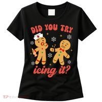 Funny Christmas Nurse Gingerbread Man Did You Try Icing It Women's T-Shirt thumb 0