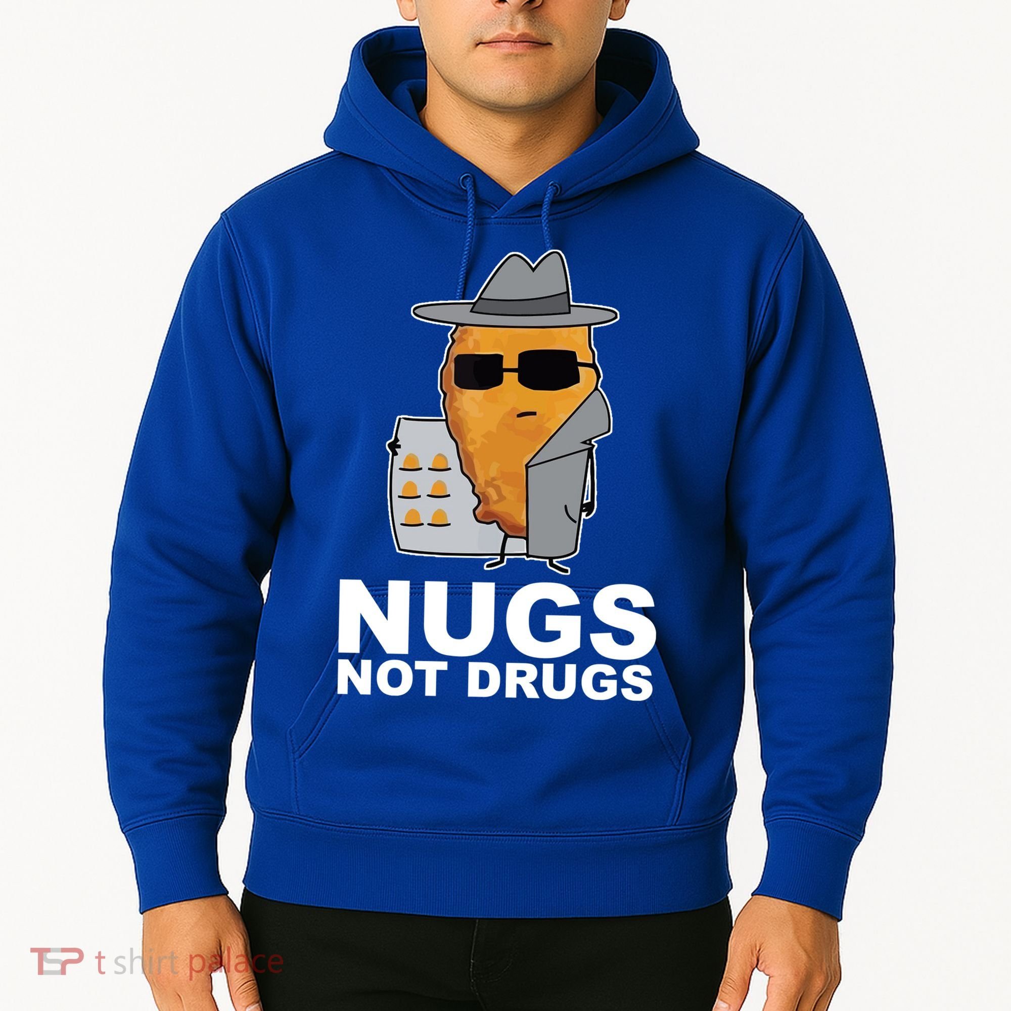 Funny Chicken Nuggets Nugs Not Drugs Hoodie