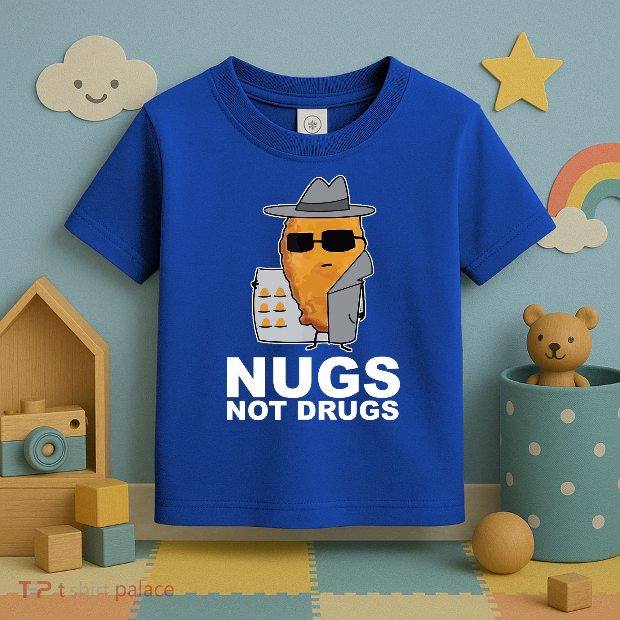 Funny Chicken Nuggets Nugs Not Drugs Toddler T-Shirt