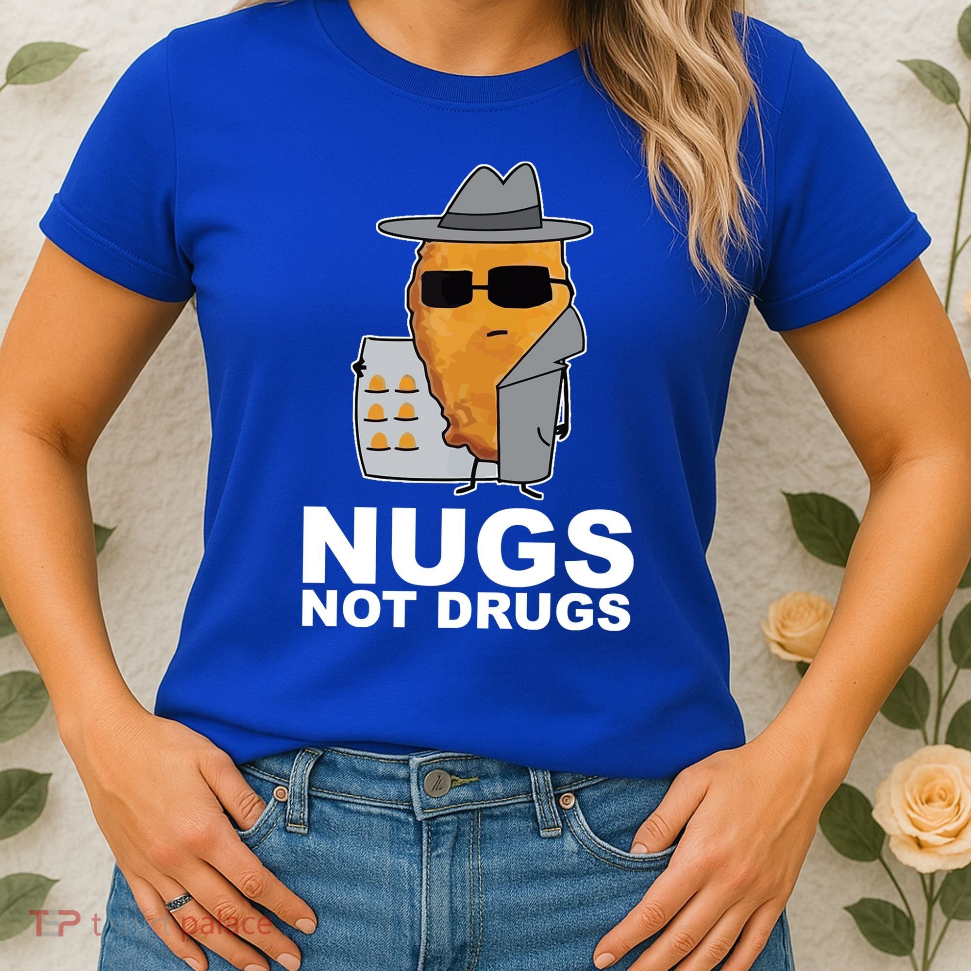 Funny Chicken Nuggets Nugs Not Drugs Women's T-Shirt