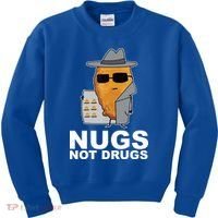 Funny Chicken Nuggets Nugs Not Drugs Kids Sweatshirt thumb 0