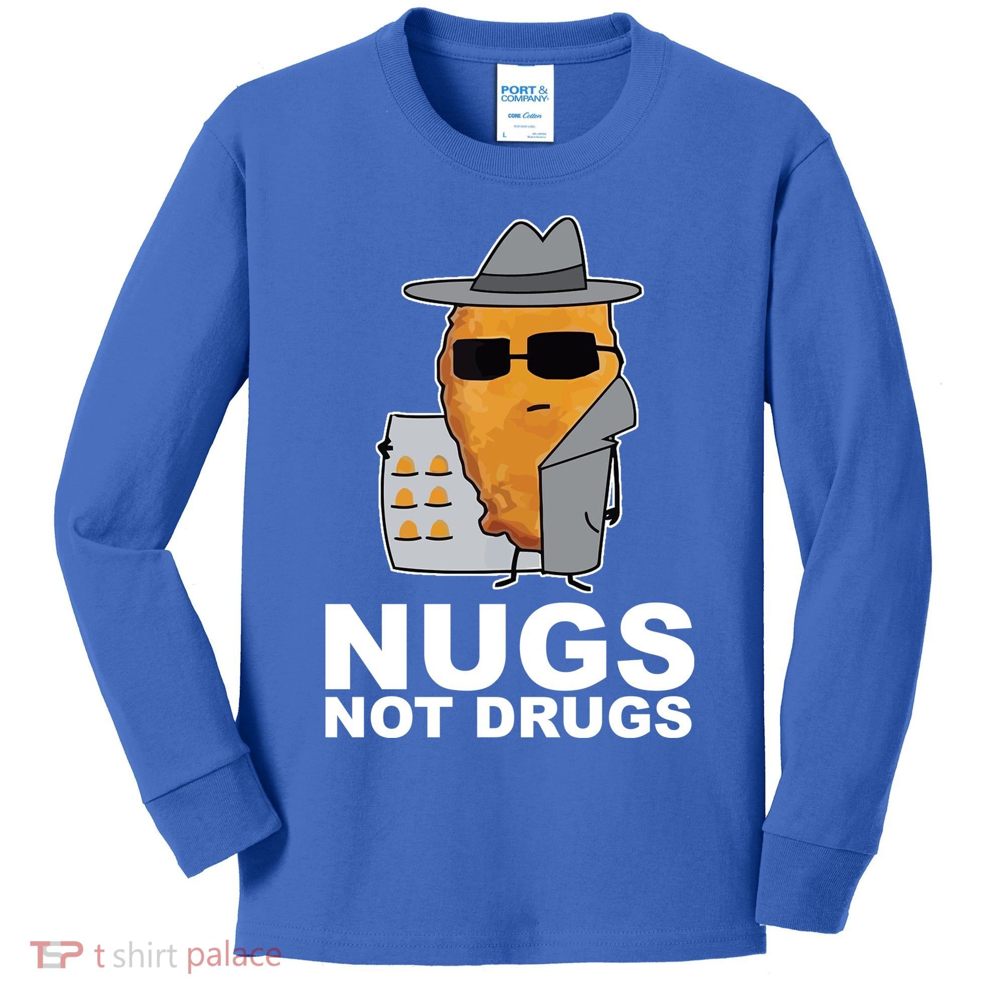 Funny Chicken Nuggets Nugs Not Drugs Kids Long Sleeve Shirt