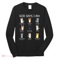 Funny Cat Ns God Says I Am Christian Cat Lover Long Sleeve Shirt thumb 0