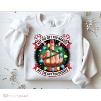 Funny Christmas Not The Gift You Wanted Middle Finger Sweatshirt thumb 2