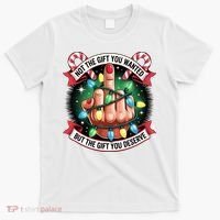 Funny Christmas Not The Gift You Wanted Middle Finger T-Shirt thumb 0