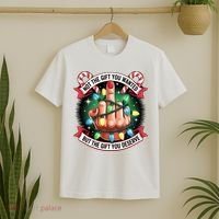 Funny Christmas Not The Gift You Wanted Middle Finger T-Shirt thumb 2