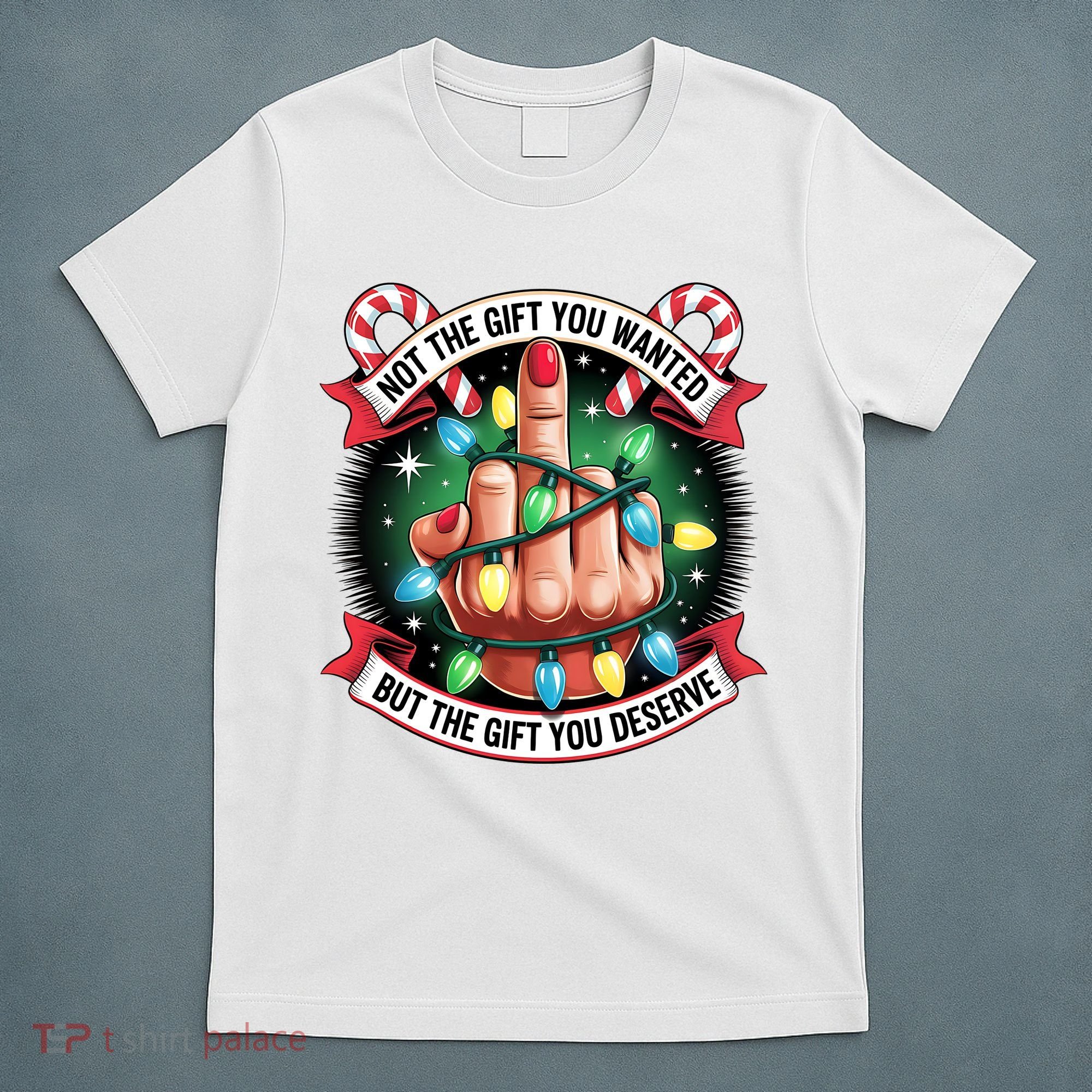 Funny Christmas Not The Gift You Wanted Middle Finger T-Shirt
