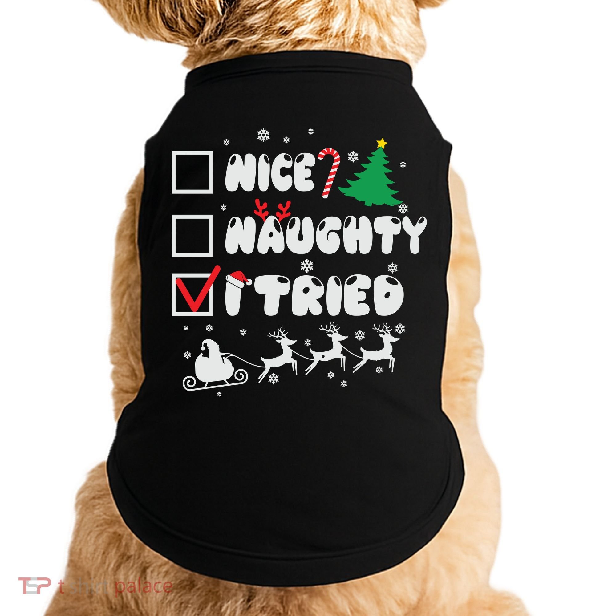 Funny Christmas Nice Naughty I Tried Xmas Doggie Tank