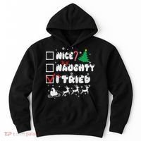Funny Christmas Nice Naughty I Tried Xmas Hoodie thumb 0