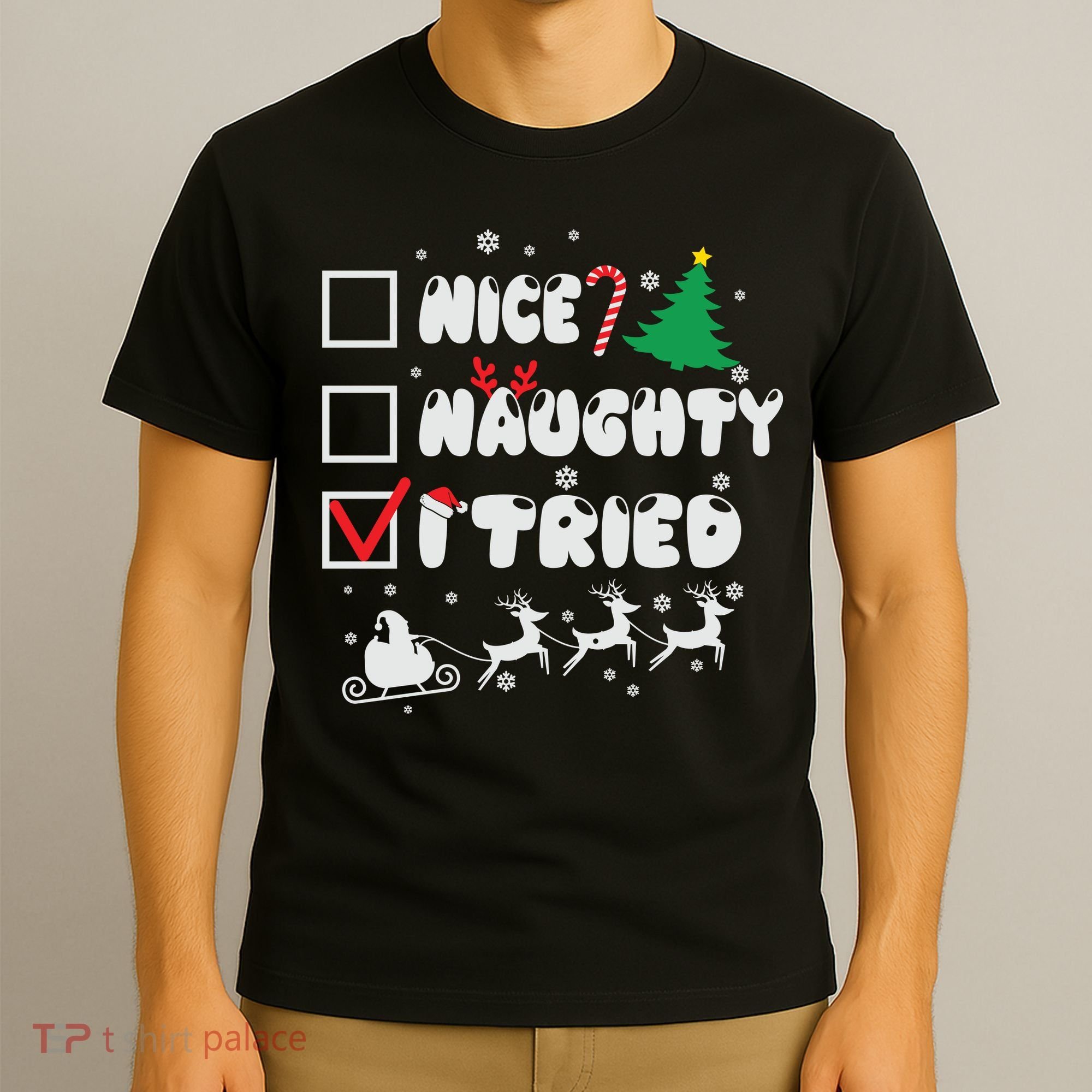 Funny Christmas Nice Naughty I Tried Xmas T-Shirt