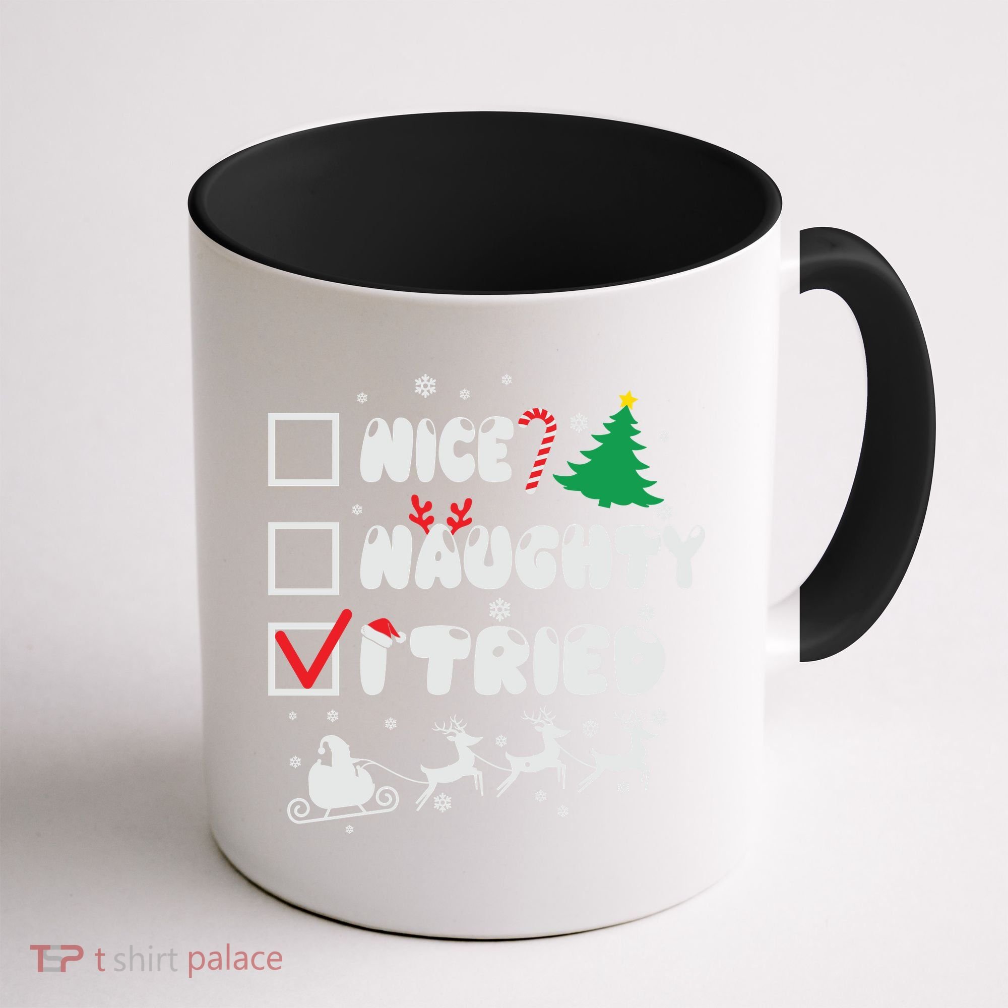 Funny Christmas Nice Naughty I Tried Xmas Coffee Mug