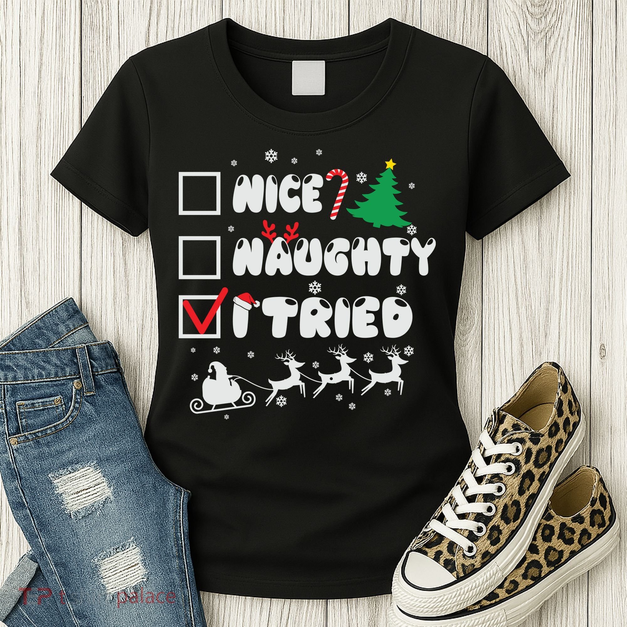 Funny Christmas Nice Naughty I Tried Xmas Women's T-Shirt