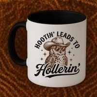 Funny Cowboy Owl Hootin Leads To Hollerin Coffee Mug thumb 2
