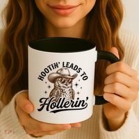 Funny Cowboy Owl Hootin Leads To Hollerin Coffee Mug thumb 3