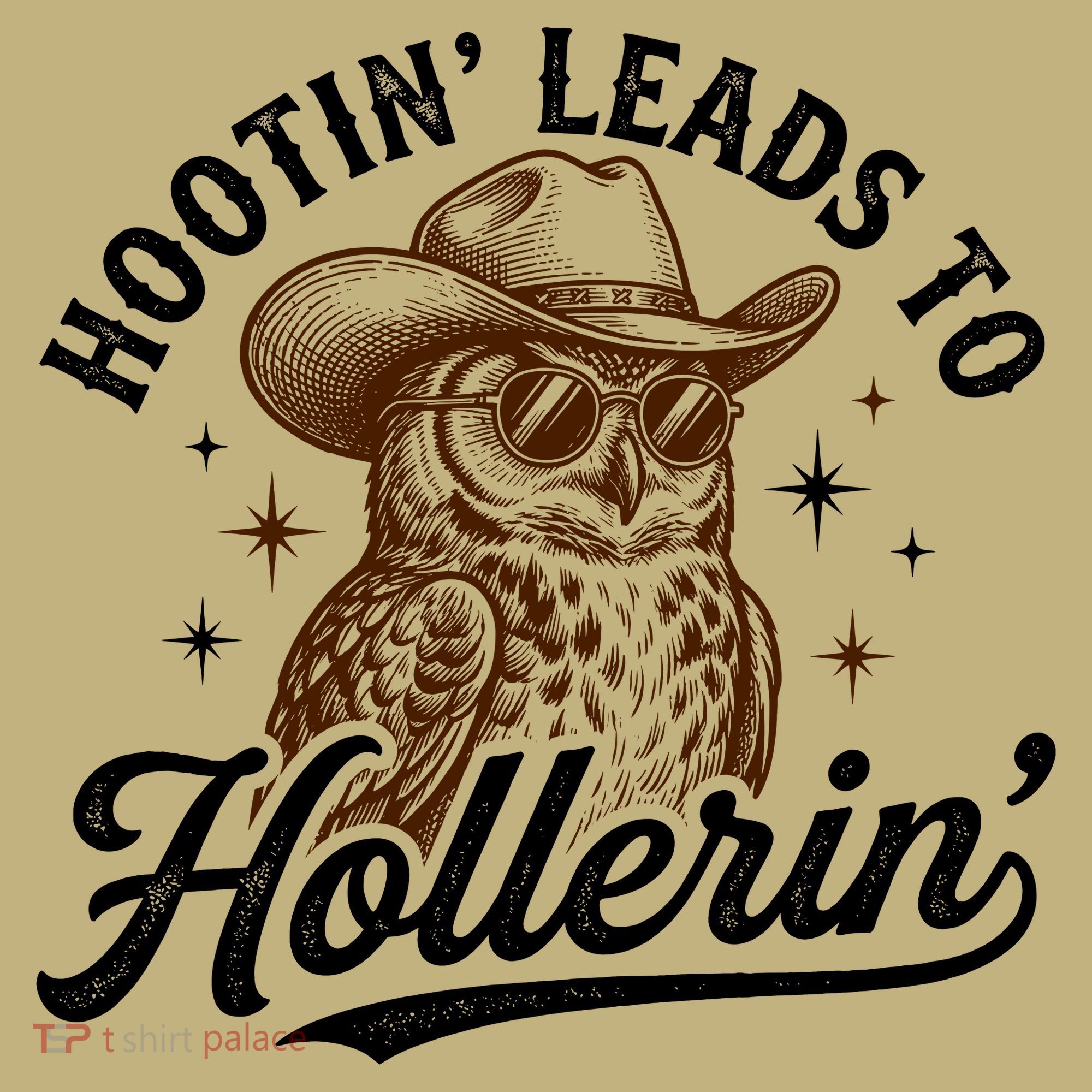 Funny Cowboy Owl Hootin Leads To Hollerin T-Shirt
