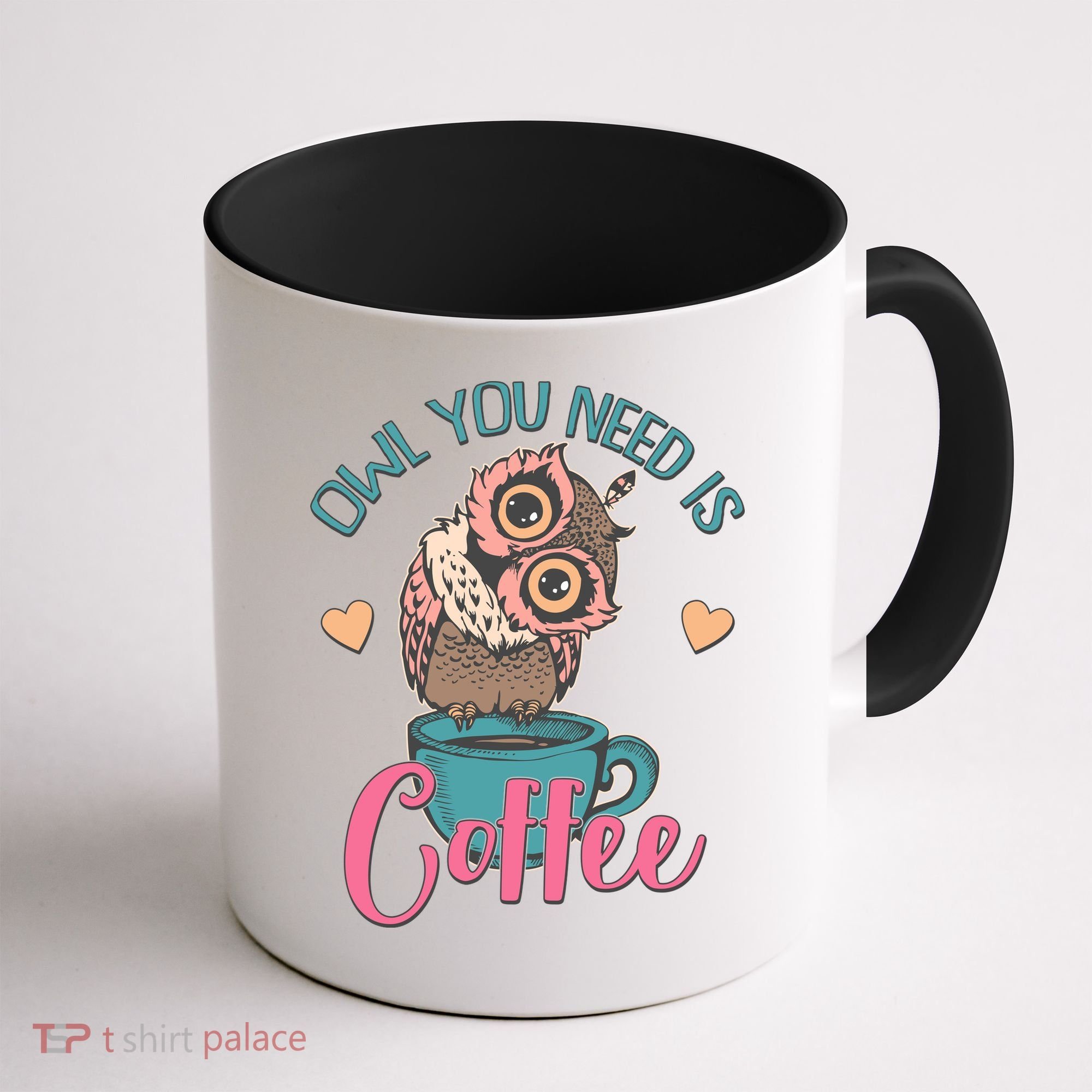 Funny Cute Owl You Need Is Coffee Coffee Mug