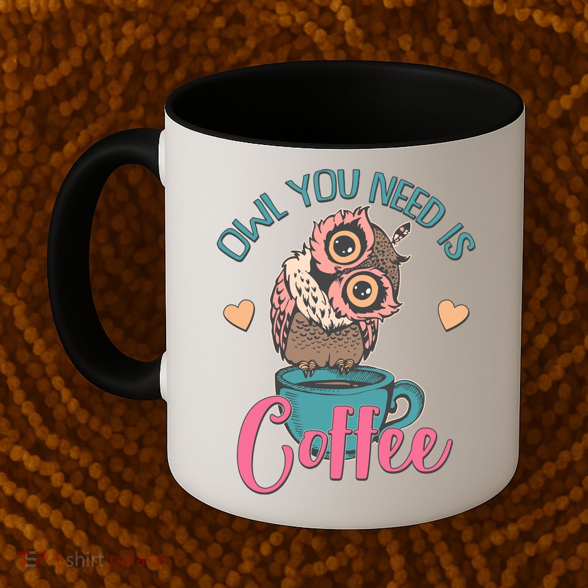 Funny Cute Owl You Need Is Coffee Coffee Mug