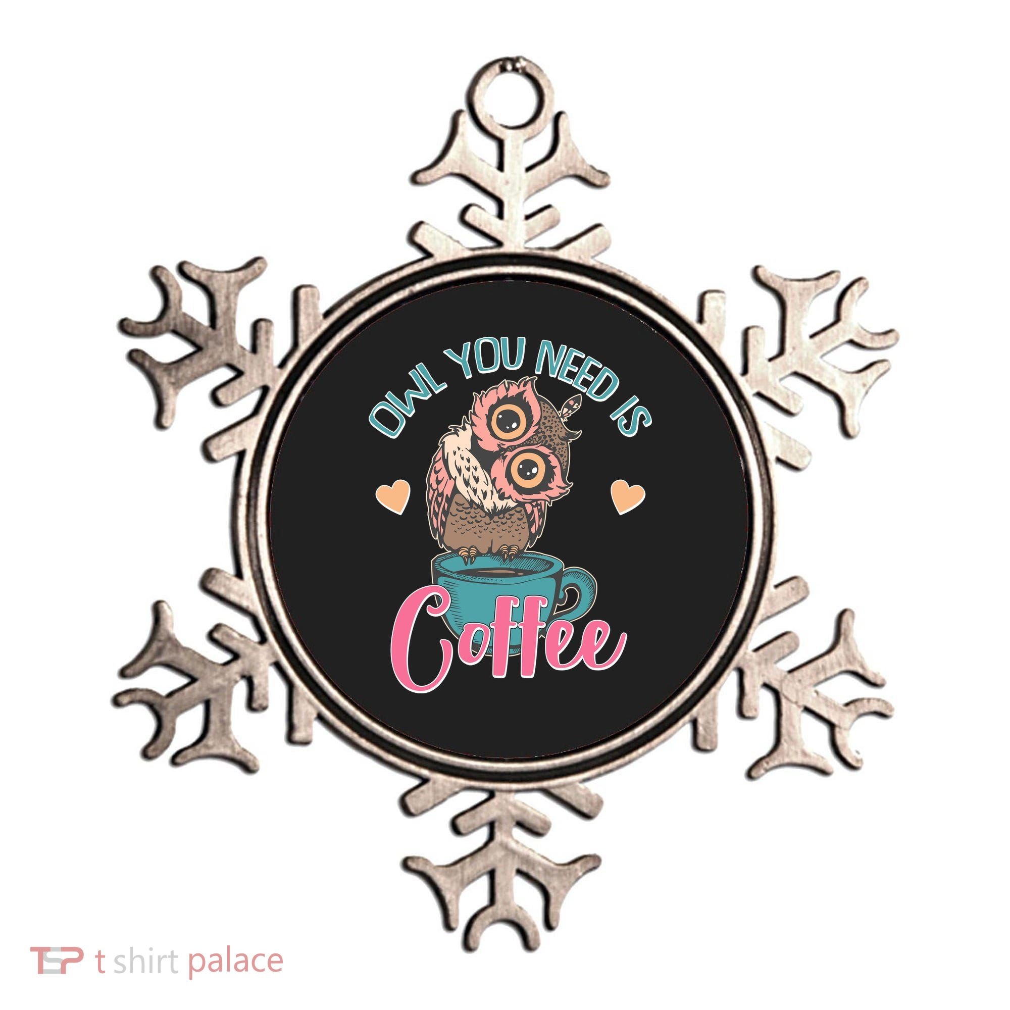 Funny Cute Owl You Need Is Coffee Ornament