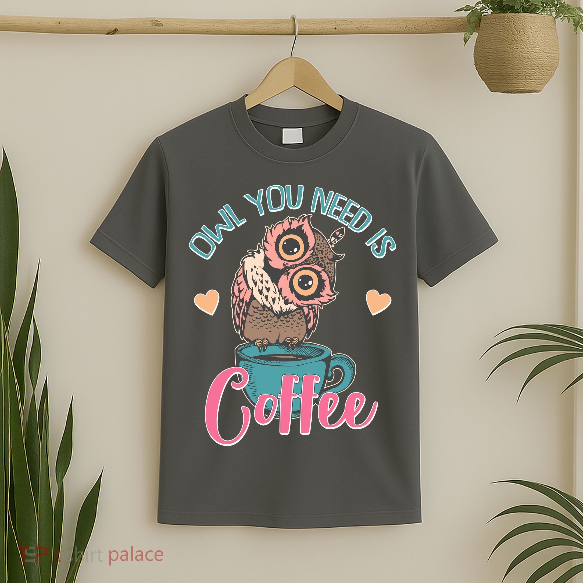 Funny Cute Owl You Need Is Coffee T-Shirt