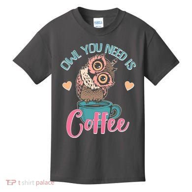 Funny Cute Owl You Need Is Coffee Kids T-Shirt