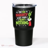 Funny Christmas On The Naughty List And I Regret Nothing Tumbler thumb 0