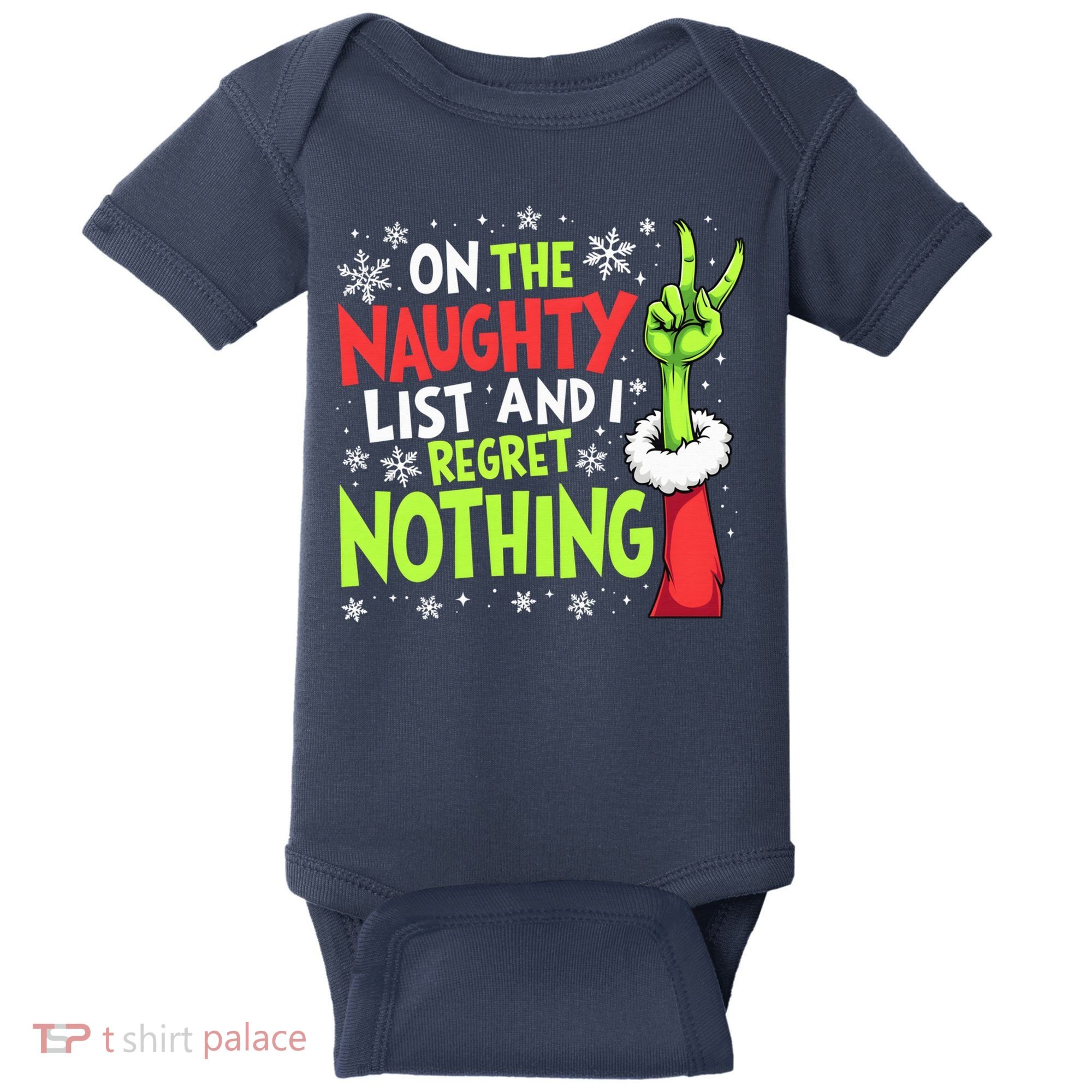 Funny Christmas On The Naughty List And I Regret Nothing Baby Bodysuit